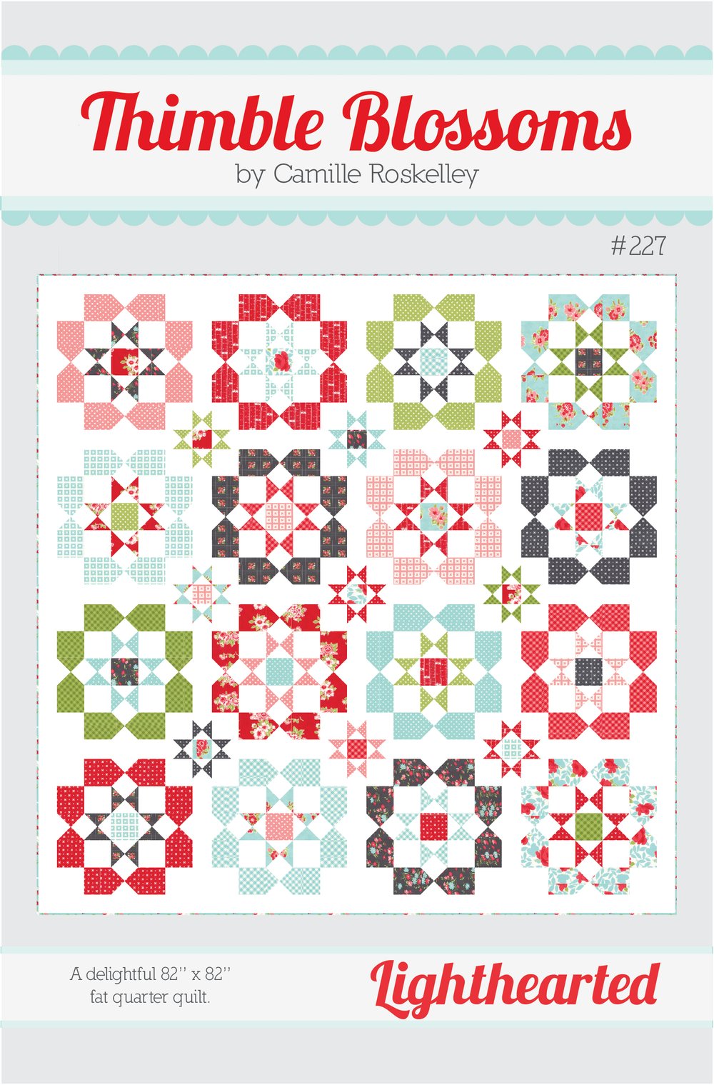 Lighthearted TB 227G Quilt Pattern by Camille Roskelley of Thimble Blossoms