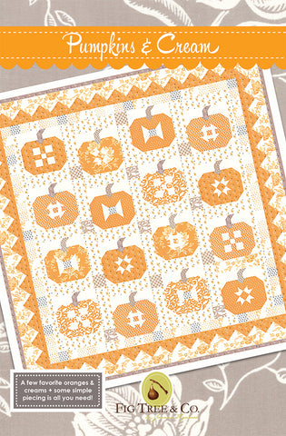 Pumpkins and Cream Quilt Pattern FT 1465 designed by Joanna Figueroa of Fig Tree Quilts